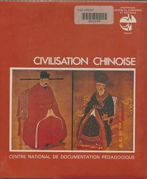 Civilisation chinoise - Anne Bolliet