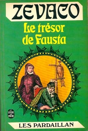 Seller image for Le tr?sor de Fausta - Michel Z?vaco for sale by Book Hmisphres