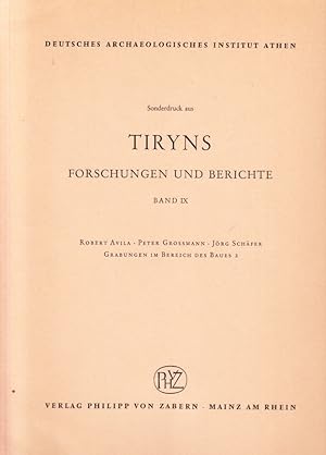 Seller image for Grabungen uim Bereich des Baues 2. Sonderdruck aus Tiryns. Forschungen und Berichte. Band IX. for sale by Centralantikvariatet