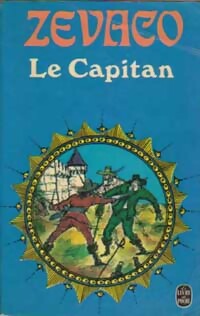 Seller image for Le Capitan - Michel Z?vaco for sale by Book Hmisphres