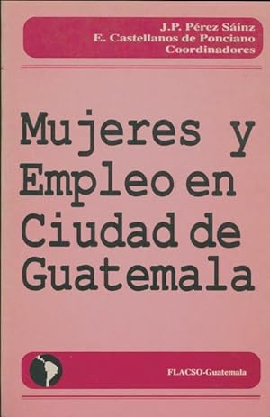 Mujeres y empleo en ciudad de Guatemala - Collectif