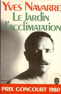 Seller image for Le jardin d'acclimatation - Yves Navarre for sale by Book Hmisphres