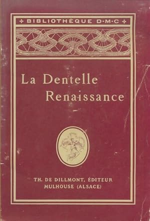 La dentelle renaissance - Collectif