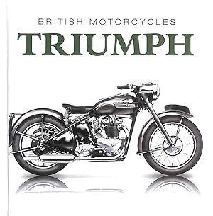 Seller image for Little Book of British Motorcycles: Triumph for sale by M Godding Books Ltd
