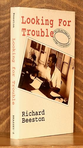 Seller image for LOOKING FOR TROUBLE for sale by Andre Strong Bookseller