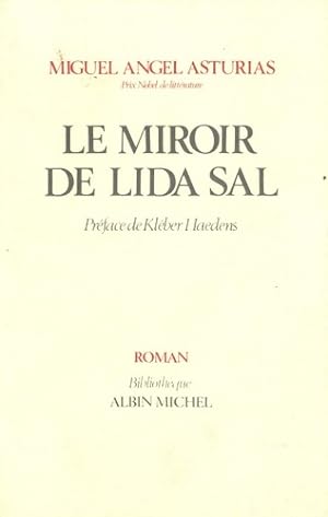 Le Miroir de Lida Sal et autres contes - Miguel Angel Asturias