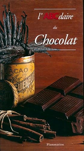 Image du vendeur pour L'abcdaire du chocolat - Katherine Khodorowsky mis en vente par Book Hmisphres