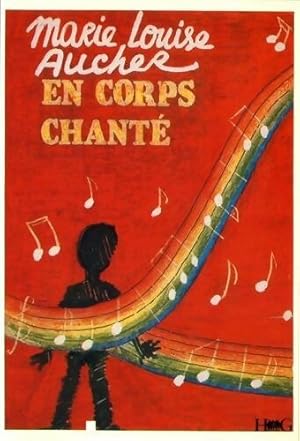 En corps chant? - Marie-Louise Aucher