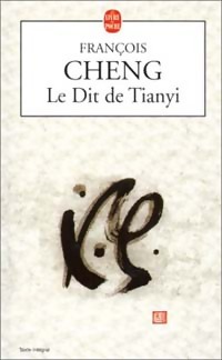 Seller image for Le Dit de Tianyi - Fran?ois Cheng for sale by Book Hmisphres