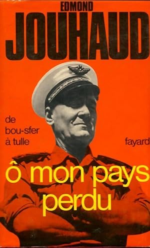 Seller image for mon pays perdu - Edmond Jouhaud for sale by Book Hmisphres