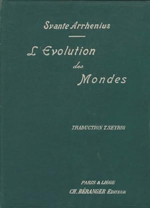 Imagen del vendedor de L'?volution des mondes - Svante Arrhenius a la venta por Book Hmisphres