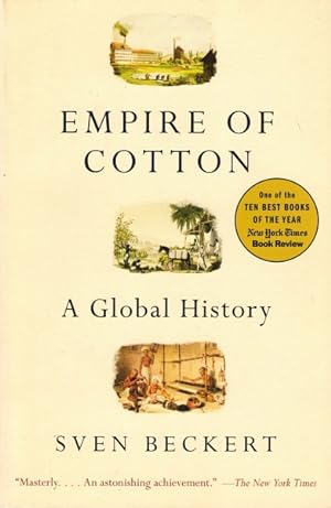 Empire of Cotton: A Global History