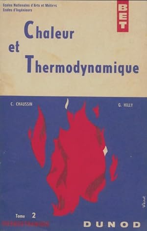 Imagen del vendedor de Chaleur et thermodynamique Tome II - C. Chaussin a la venta por Book Hmisphres