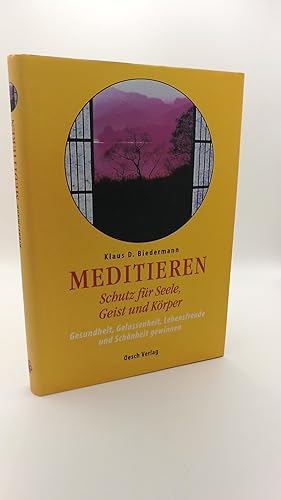 Meditieren Schutz für Seele, Geist und Körper, Gesundheit, Gelassenheit, Lebensfreude und Schönhe...