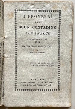 Immagine del venditore per I Proverbi del Buon contadino. Almanacco per l'anno bisestile, 1824. venduto da LIBRERIA PAOLO BONGIORNO