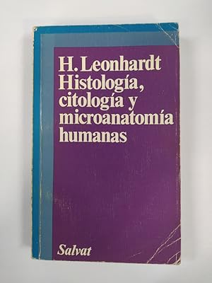 Imagen del vendedor de Histologa, citologa y microanatoma humanas. a la venta por TraperaDeKlaus
