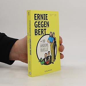 Bild des Verkufers fr Ernie gegen Bert + 99 andere Duelle zum Verkauf von Bookbot