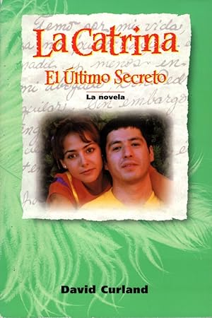 La Catrina - El Ultimo Secreto (Spanish Edition)