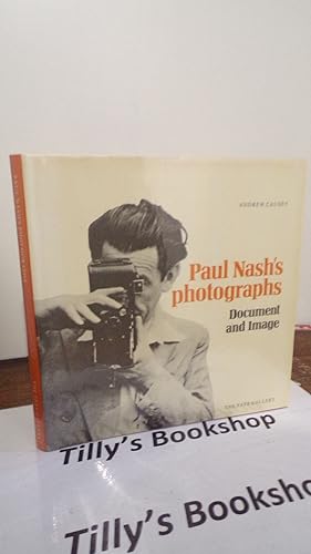 Imagen del vendedor de Paul Nash's photographs: Document and image a la venta por Tilly's Bookshop