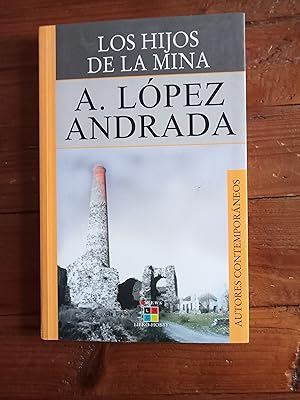 LOS HIJOS DE LA MINA