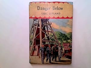 Seller image for Danger below. (Brock Books.) for sale by Goldstone Rare Books