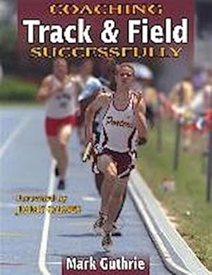 Seller image for Coaching Track & Field Successfully for sale by AHA-BUCH GmbH