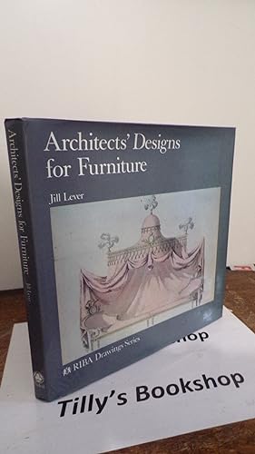 Seller image for Architects' Designs for Furniture ([RIBA drawings series]) for sale by Tilly's Bookshop