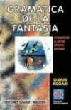 Bild des Verkufers fr Gramatica De La Fantasia: Introduccion Al Arte De Inventar Historias zum Verkauf von Agapea Libros