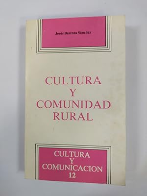 Seller image for Cultura y comunidad rural. for sale by TraperaDeKlaus