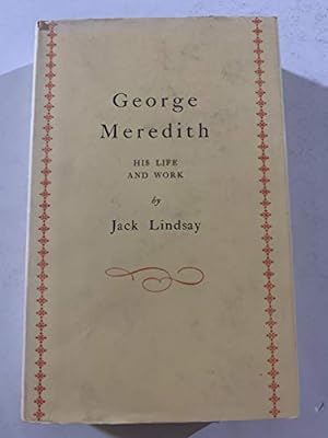 Bild des Verkufers fr George Meredith: His life and work zum Verkauf von WeBuyBooks