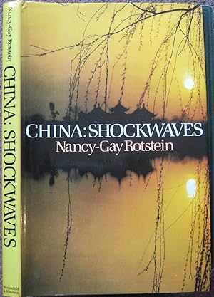 Image du vendeur pour CHINA: SHOCKWAVES. mis en vente par Graham York Rare Books ABA ILAB