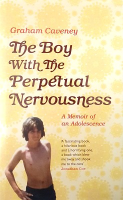 Seller image for The Boy With The Perpetual Nervousness: A Memoir Of An Adolescence for sale by Marlowes Books and Music