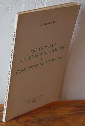 Imagen del vendedor de RO Y CIUDAD CON MSICA DE CMARA / CONCIERTO DE MEDIODA a la venta por EL RINCN ESCRITO