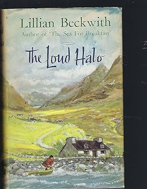 Seller image for The Loud Halo for sale by Peakirk Books, Heather Lawrence PBFA