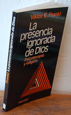 Imagen del vendedor de LA PRESENCIA IGNORADA DE DIOS. Psicoterpia y Religin a la venta por EL RINCN ESCRITO