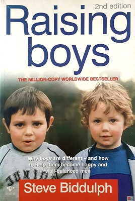 Bild des Verkufers fr Raising Boys: Why Boys Are Different - And What We Can Do To Help Them Become Healthy And Well Balanced Men zum Verkauf von Marlowes Books and Music