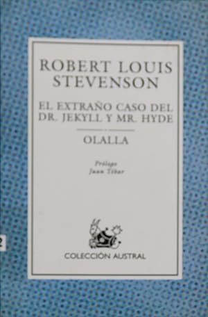 Imagen del vendedor de El extrao caso del Dr. Jekyll y Mr. Hyde Olalla a la venta por Librera Alonso Quijano
