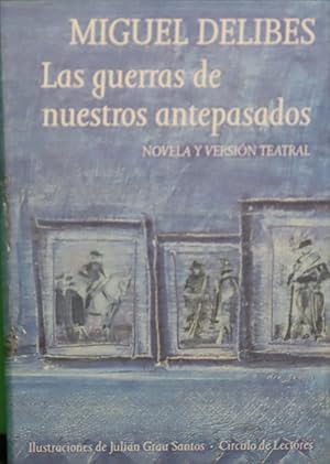 Imagen del vendedor de Las guerras de nuestros antepasados novela a la venta por Librera Alonso Quijano