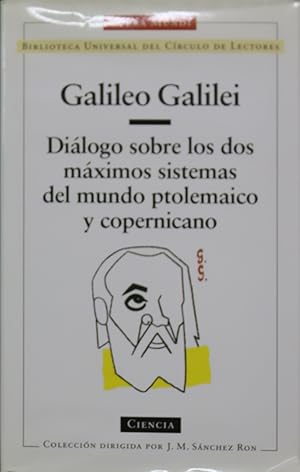 Imagen del vendedor de Dilogo sobre los dos mximos sistemas del mundo ptolemaico y copernicano a la venta por Librera Alonso Quijano