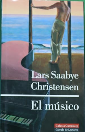 Imagen del vendedor de El músico a la venta por Librería Alonso Quijano