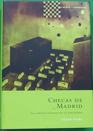 Imagen del vendedor de Checas de Madrid las crceles republicanas al descubierto a la venta por Librera Alonso Quijano