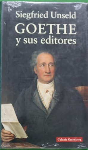 Imagen del vendedor de Goethe y sus editores a la venta por Librera Alonso Quijano