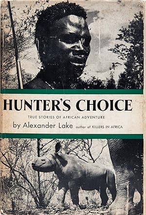 Seller image for Hunter's Choice for sale by Trophy Room Books