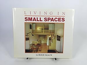Bild des Verkufers fr Living in Small Spaces zum Verkauf von WeBuyBooks