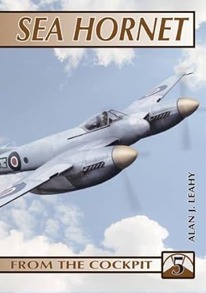 Imagen del vendedor de From the Cockpit No. 5: De Havilland Sea Hornet a la venta por WeBuyBooks