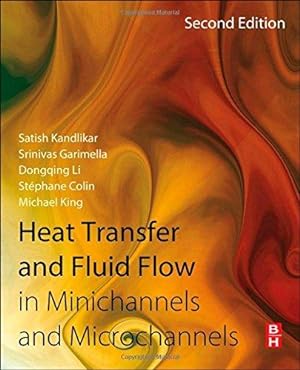 Bild des Verkufers fr Heat Transfer and Fluid Flow in Minichannels and Microchannels zum Verkauf von WeBuyBooks