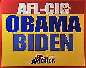 "AFL-CIO for Obama Biden" 2008 Obama Campaign Sign