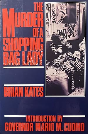 The Murder of a Shopping Bag Lady