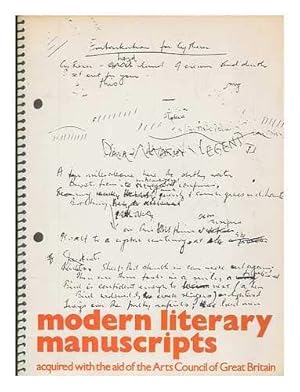 Seller image for Modern literary manuscripts, acquired with the aid of the Arts Council of Great Britain: [catalogue of] an exhibition held in the King's Library in the British Museum, 2 July-29 September 1974 for sale by WeBuyBooks