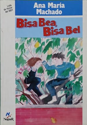 Image du vendeur pour Bisa Bea, Bisa Bel mis en vente par Librera Alonso Quijano